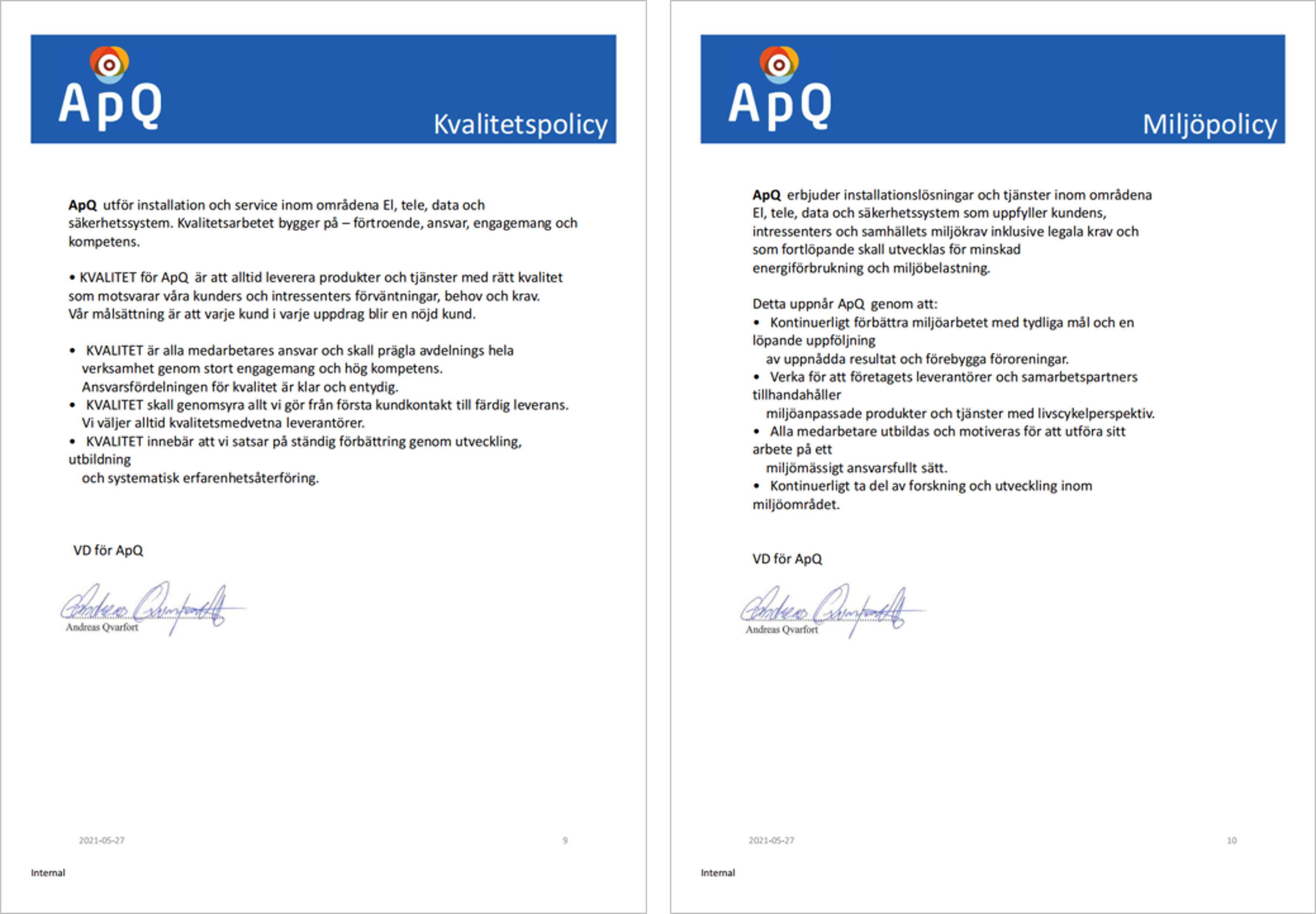 Kvalitets- och Miljöpolicy